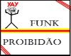 Funk -Proibidao-