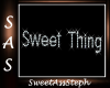 [SS] SWEET THING