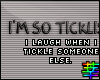 :S So Ticklish