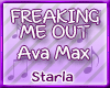 AVA MAX-FREAKING ME OUT