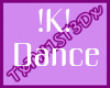 |Tx| !K! Dance