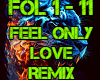 FEEL ONLY LOVE REMIX