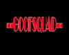 GoofSquad Sign
