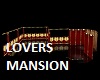 LOVERS MANSION