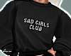 f. sad girls club sweat