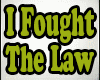I Fought The Law - Clash