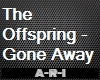 The Offspring-Gone Away