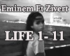 Life Eminem Ft. Zivert