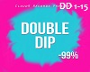 99 Percent - Double Dip