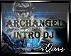 Archangel Intro DJ