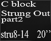 Ⱥ. C Block Strung Out 2