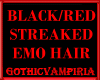 GV Red/Black Streak Emo