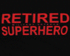 Retired Superhero+Tats