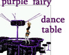 purple fairy.dance table