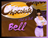 Bell| Letrero Chocolate