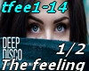 The feeling-DEEP 1/2
