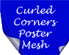 Curled Corners Poster