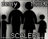 190 % Avatar Scaler