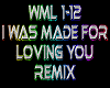 I Was Made For rmx