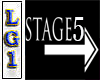 LG1 Stage Sign 5