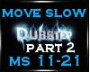 (sins) Move slow prt 2