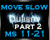 (sins) Move slow prt 2