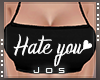 Jos~ Hate youe Top