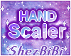 ♡| Dainty Hands Scaler