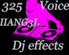 Dj effects 325  Voice