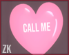 ZK| CallMe Hearts