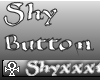 PHz ~ Shyxxxtina Button2