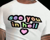 See You In Hell T-Shirt