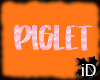 iD: Piglet Head Sign