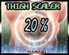 LEG THIGH 20 % ScaleR
