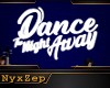 ! 3d DANCE  NIGHT SIGN