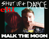 SHUT UP & DANCE
