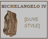 MICHELANGELO IV