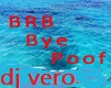 Brb Bye Poof