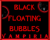 .V. Black Bubbles