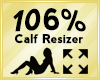 Calf Scaler 106%