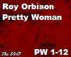 Pretty Woman Roy Orbison