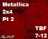 2X4-Metallica