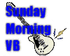 Sunday Morning VB