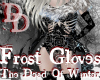 The Dead Of Winter Glove