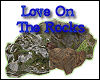 ~Love On The Rocks~