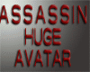ASSASSIN Avatar Huge