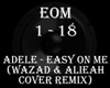 A - Easy On Me (Wazad)