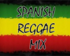 ^^ Spanish Reggae Mix