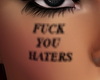 " You Haters" Tat