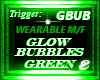 GREEN GLOW BUBBLES